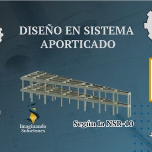 Diseño en Sistema Aporticado según la NSR-10